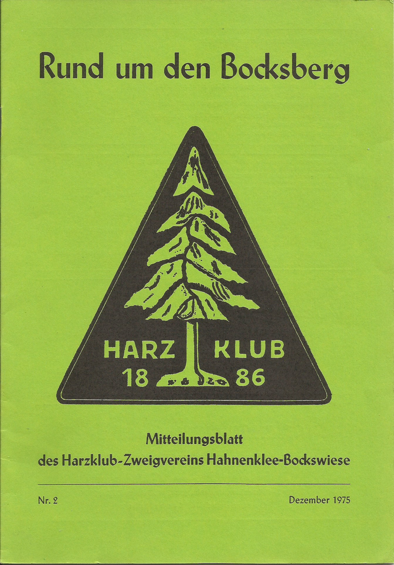 Titelblatt des Heftes Nr. 2, 1975 "Rund um den Bocksberg" Mitteilungsblatt des Harzklub-Zweigvereines Hahnenklee-Bockswiese. Schwarzes Harzklub-Logo auf lindgrünem Karton.